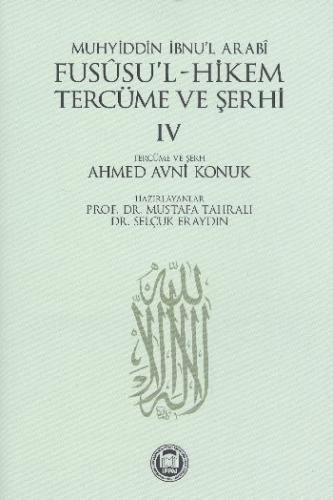 Fususu'l-Hikem Tercüme ve Şerhi 4 - Muhyiddin İbn Arabi - Marmara Üniv