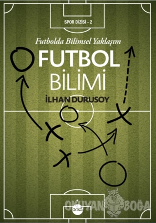 Futbol Bilimi - İlhan Durusoy - Boyut Yayın Grubu