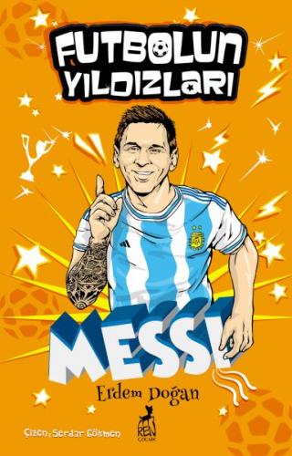 Futbolun Yıldızları Lionel Messi - Erdem Doğan - Ren Kitap