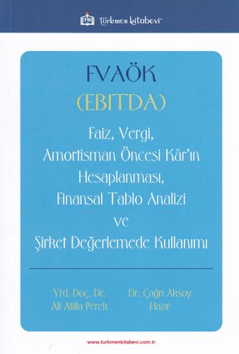 FVAÖK- (EBITDA) - Çağrı Aksoy Hazır - Ali Atilla Perek - Türkmen Kitab