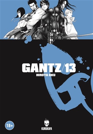 Gantz 13 - Hiroya Oku - Kurukafa Yayınları