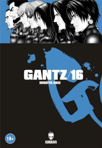 Gantz 16 - Hiroya Oku - Kurukafa Yayınları