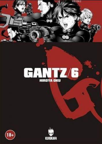 Gantz Cilt 6 - Hiroya Oku - Kurukafa Yayınevi