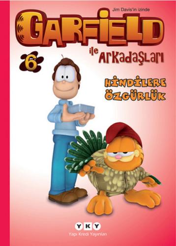 Garfield ile Arkadaşları 6 - Hindilere Özgürlük - Jim Davis - Yapı Kre