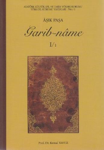 Garib-name (1-1 Cilt) - Aşık Paşa - Türk Dil Kurumu Yayınları