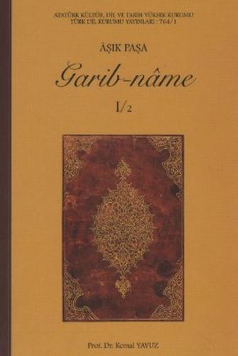 Garib-name (1-2 Cilt) - Aşık Paşa - Türk Dil Kurumu Yayınları
