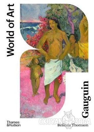 Gauguin - Belinda Thomson - Thames and Hudson