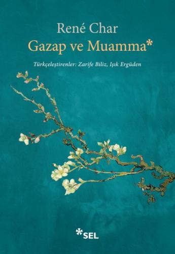 Gazap ve Muamma - Rene Char - Sel Yayınları