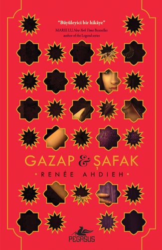 Gazap ve Şafak (Ciltli) - Renee Ahdieh - Pegasus Yayınları