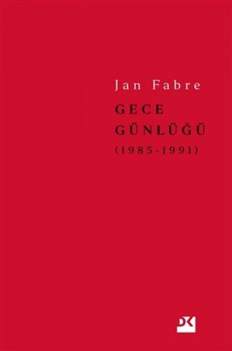 Gece Günlüğü 2 (1985-1991) (Ciltli) - Jan Fabre - Doğan Kitap