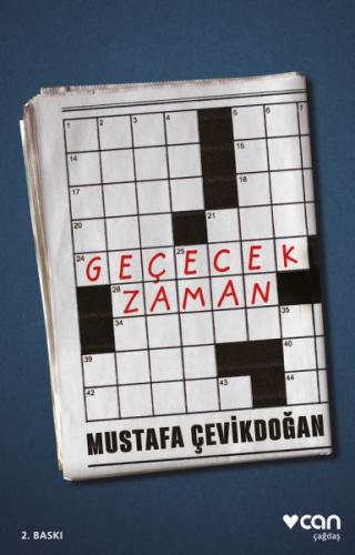 Geçecek Zaman - Mustafa Çevikdoğan - Can Yayınları