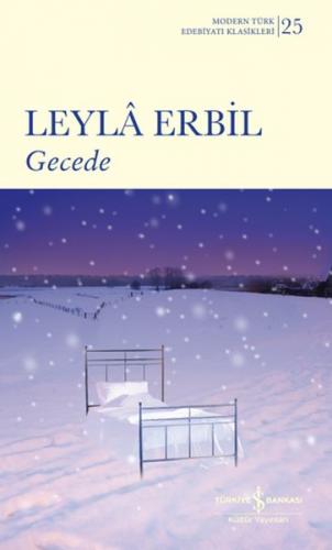 Gecede - Leyla Erbil - İş Bankası Kültür Yayınları