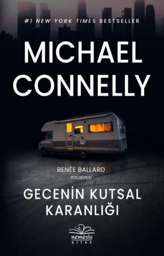 Gecenin Kutsal Karanlığı - Michael Connelly - Nemesis Kitap