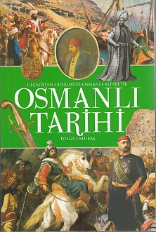 Osmanlı Tarihi - Tolga Uslubaş - Venedik Yayınları