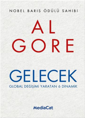 Gelecek (Ciltli) - Al Gore - MediaCat Kitapları
