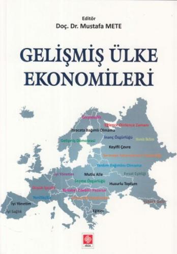 Gelişmiş Ülke Ekonomileri - Mustafa Mete - Ekin Basım Yayın - Akademik
