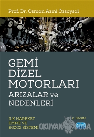 Gemi Dizel Motorları Arızalar ve Nedenleri - Osman Azmi Özsoysal - Nob