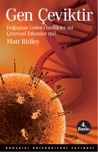 Gen Çeviktir - Matt Ridley - Boğaziçi Üniversitesi Yayınevi