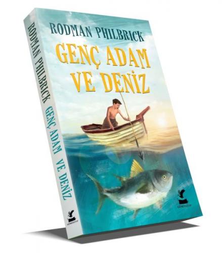 Genç Adam ve Deniz - Rodman Philbrick - Güney Kitap