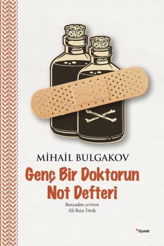 Genç Bir Doktorun Not Defteri - Mihail Afansyeviç Bulgakov - Dipnot Ya