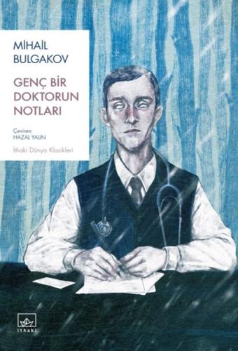 Genç Bir Doktorun Notları - Mihail Bulgakov - İthaki Yayınları