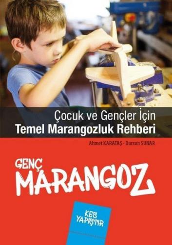 Genç Marangoz - Ahmet Karataş - EDAM