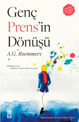 Genç Prens'in Dönüşü - A. G. Roemmers - Timaş Yayınları