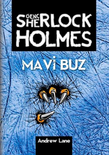 Genç Sherlock Holmes : Mavi Buz - Andrew Lane - Tudem Yayınları