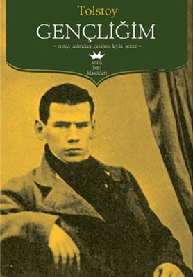 Gençliğim - Lev Nikolayeviç Tolstoy - Antik Kitap