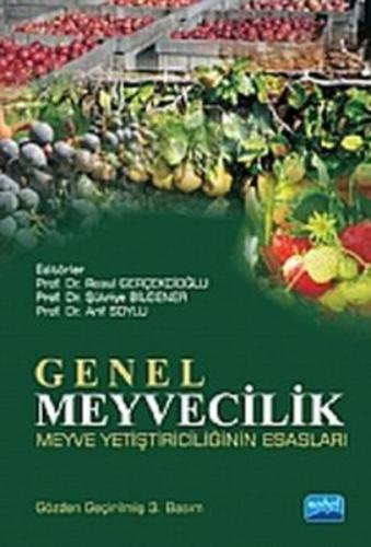 Genel Meyvecilik - Şükriye Bilgener - Nobel Akademik Yayıncılık