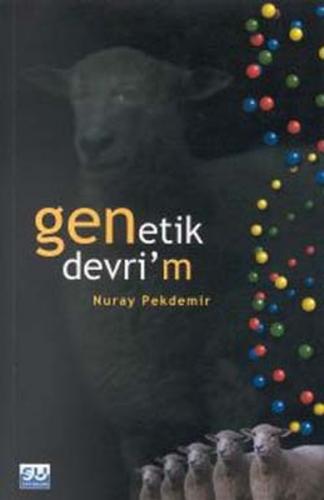 Genetik Devri'm - Nuray Pekdemir - Su Yayınevi