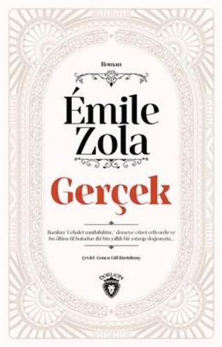 Gerçek - Emile Zola - Dorlion Yayınevi