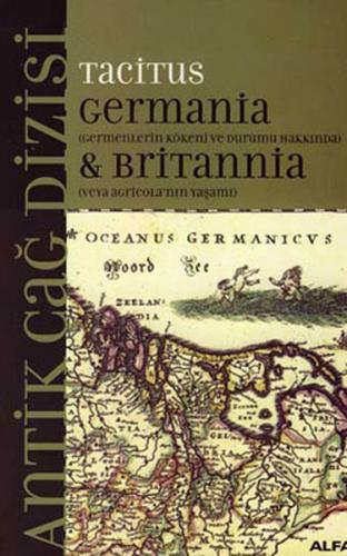 Germania & Britannia - Cornelius Tacitus - Alfa Yayınları
