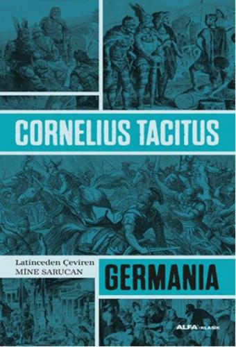 Germania - Cornelius Tacitus - Alfa Yayınları