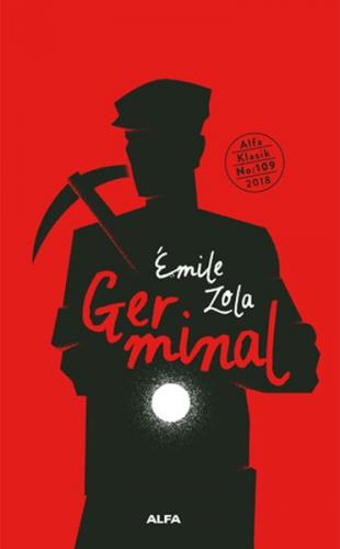 Germinal (Ciltli) - Emile Zola - Alfa Yayınları