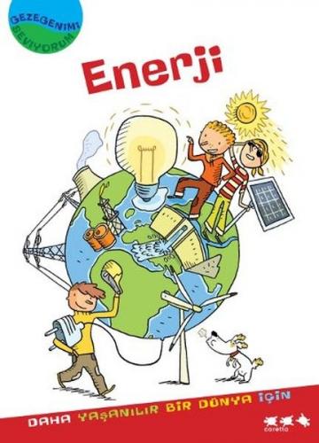 Gezegenimi Seviyorum - Enerji - İsabelle Ramade-Masson - Caretta Yayın