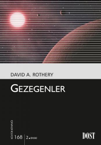 Gezegenler - David A. Rothery - Dost Kitabevi Yayınları