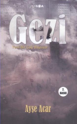 Gezi (Ciltli) - Ayşe Acar - Goa Basım Yayın