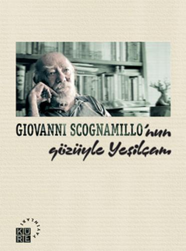Giovanni Scognamillo'nun Gözüyle Yeşilçam - Barış Saydam - Küre Yayınl