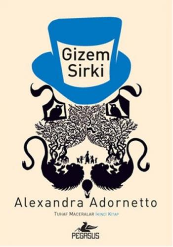 Gizem Sirki - Alexandra Adornetto - Pegasus Yayınları