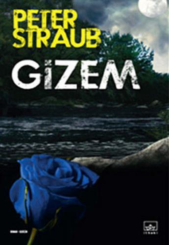 Gizem - Peter Straub - İthaki Yayınları