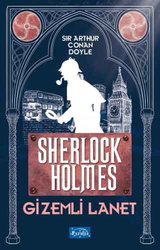 Gizemli Lanet - Sherlock Holmes - Sir Arthur Conan Doyle - Parıltı Yay