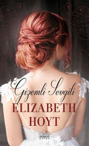 Gizemli Sevgili - Elizabeth Hoyt - Nemesis Kitap