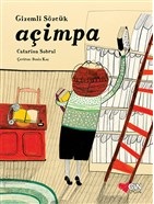 Gizemli Sözcük: Açimpa (Ciltli) - Catarina Sobral - Can Çocuk Yayınlar