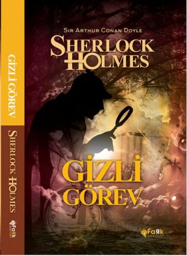 Gizli Görev - Sherlock Holmes - Sir Arthur Conan Doyle - Fark Yayınlar