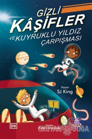 Gizli Kaşifler ve Kuyruklu Yıldız Çarpışması - SJ King - Nobel Çocuk