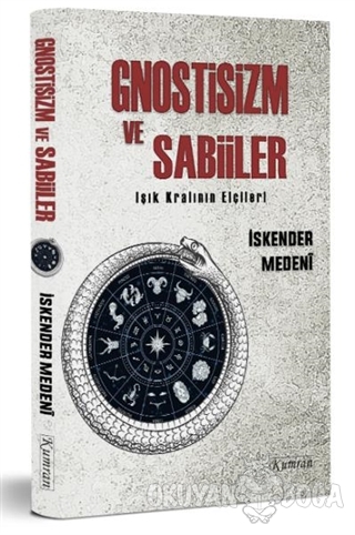 Gnostizm ve Sabiiler - İskender Medeni - Kumran Yayınları