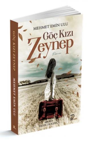 Göç Kızı Zeynep - Mehmet Emin Ulu - Pera Kitap