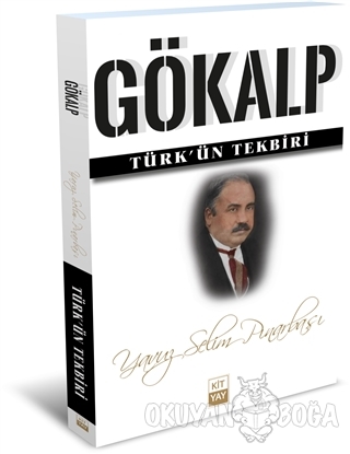 Gökalp - Türk'ün Tekbiri - Yavuz Selim Pınarbaşı - Kityay