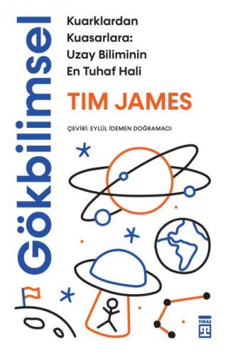Gökbilimsel - Tim James - Timaş Yayınları